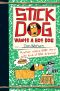 [Stick Dog 02] • Stick Dog Wants a Hot Dog